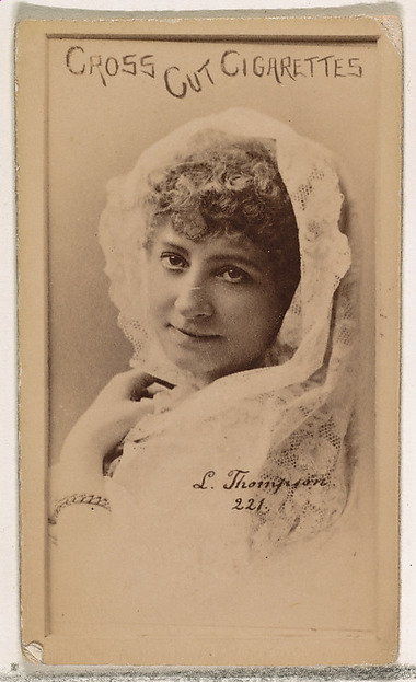 Card Number 221, Lydia Thompson, from the Actors and Actresses series (N145-1) issued by Duke Sons & Co. to promote Cross Cut Cigarettes