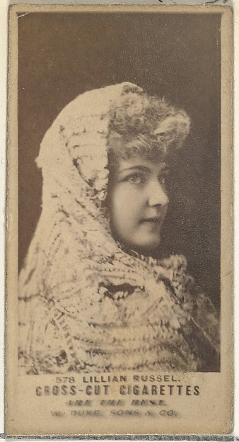 Card Number 578, Lillian Russell, from the Actors and Actresses series (N145-3) issued by Duke Sons & Co. to promote Cross Cut Cigarettes