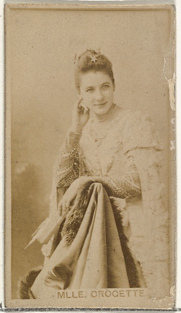 M'lle Crocette, from the Actors and Actresses series (N145-8) issued by Duke Sons & Co. to promote Duke Cigarettes