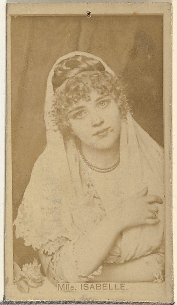 Mlle. Isabelle, from the Actors and Actresses series (N145-8) issued by Duke Sons & Co. to promote Duke Cigarettes
