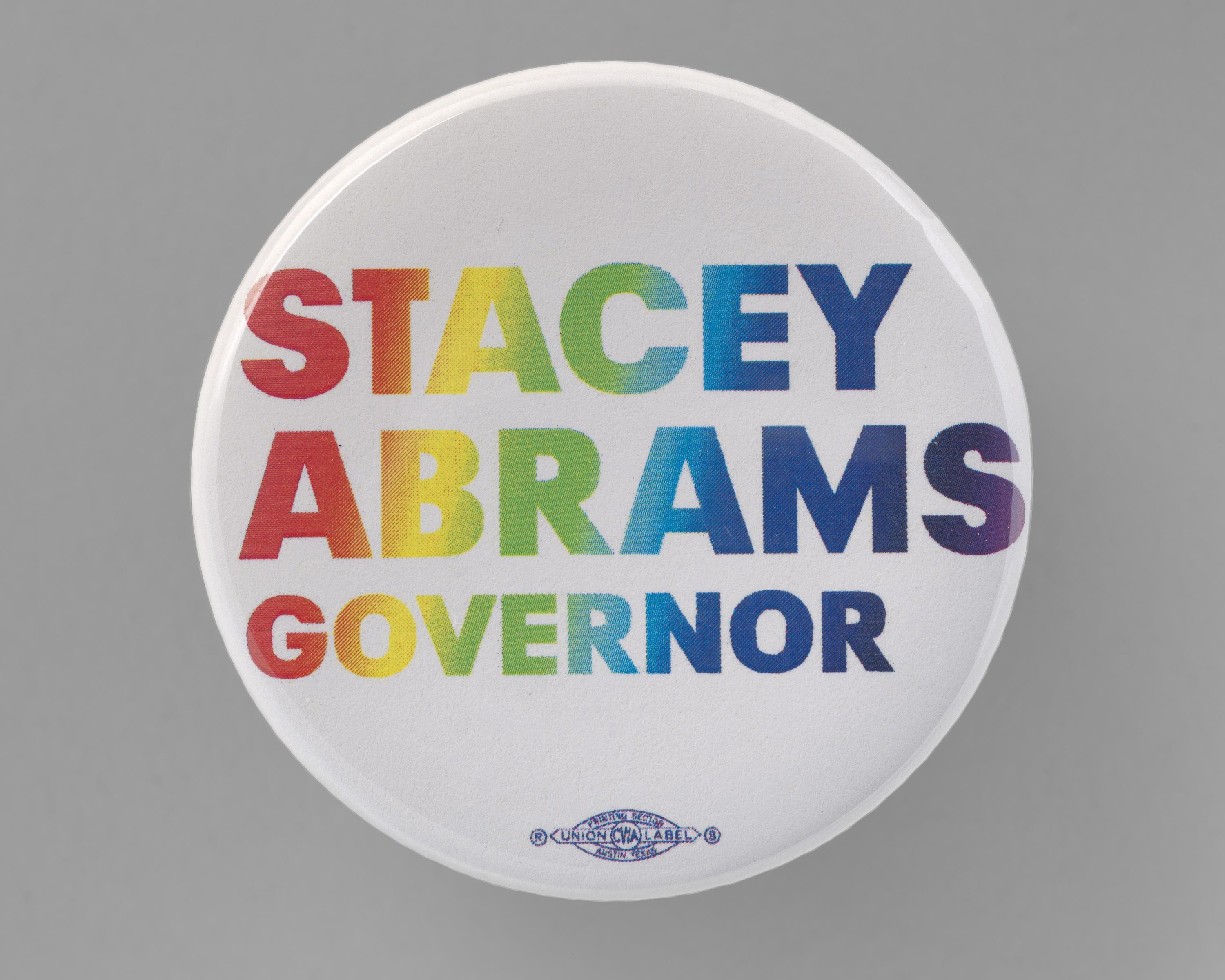Pinback button for Stacey Abrams gubernatorial campaign