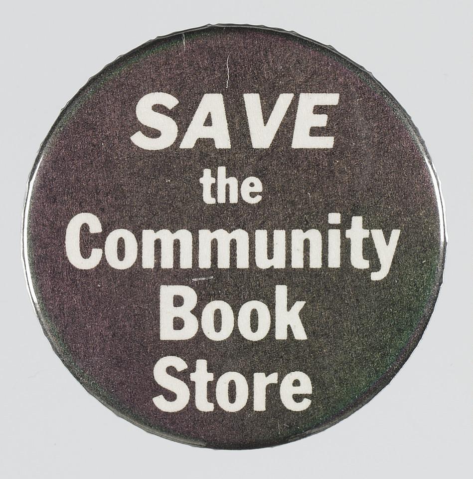 Pinback button reading "Save the Community Book Store"