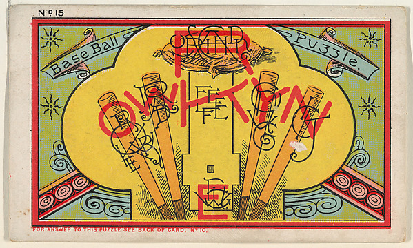 Puzzle Card Number 15, "Base Ball" Puzzle, from the Jokes series (N118) issued by Duke Sons & Co. to promote Honest Long Cut Tobacco